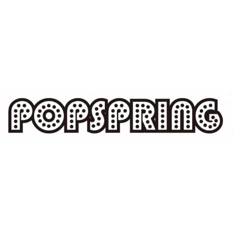新フェス『POPSPRING』開催