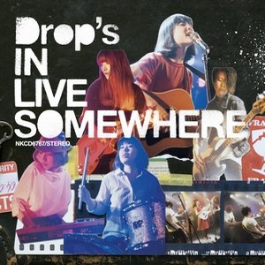 Drop's、初のライブ盤発売