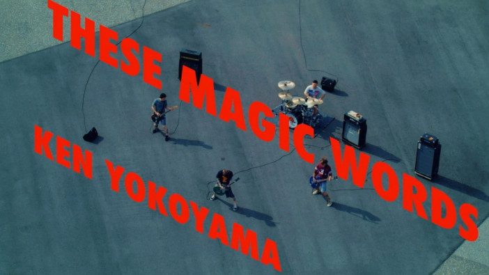 Ken Yokoyama、「These Magic Words」MV公開