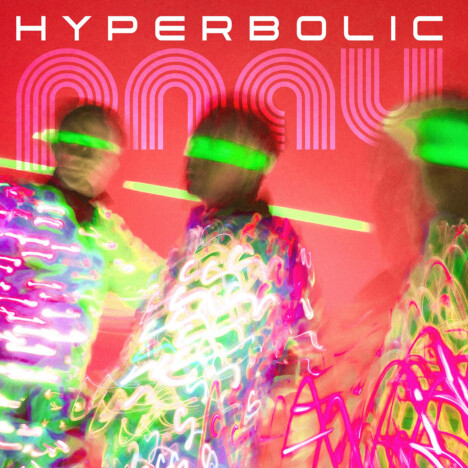 PNAU、ニューアルバム『Hyperbolic』リリース