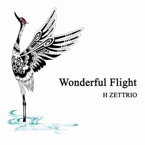 H ZETTRIO Wonderful Flight