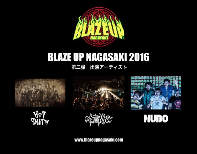 BLAZE UP NAGASAKI 2016 第3弾出演アーティスト