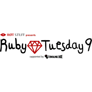 Ruby Tuesday、9回目開催