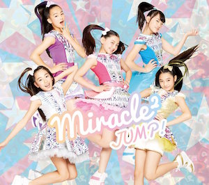 miracle² from ミラクルちゅーんず！『JUMP!』初回限定盤の画像