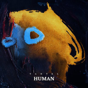 yahyelが2ndアルバム『Human』で強めた“歌もの”としての訴求力　小野島大が選ぶ新譜6選