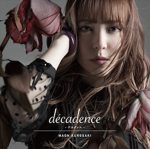 黒崎真音『décadence -デカダンス-』（初回限定盤）の画像