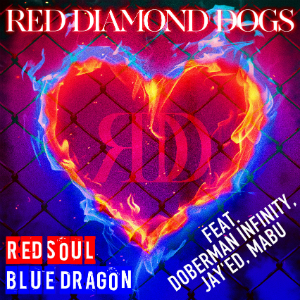RED DIAMOND DOGS feat. DOBERMAN INFINITY, JAY’ED, MABU 「RED SOUL BLUE DRAGON」の画像