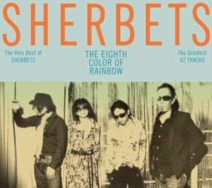 SHERBETS『The Very Best of SHERBETS 「8色目の虹」』（初回生産限定盤）の画像