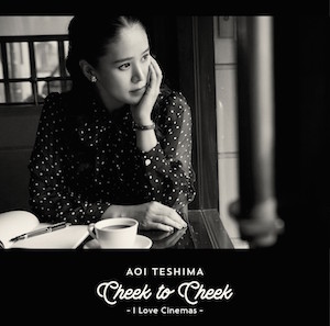 『Cheek to Cheek ～I Love Cinemas～（初回盤）』の画像