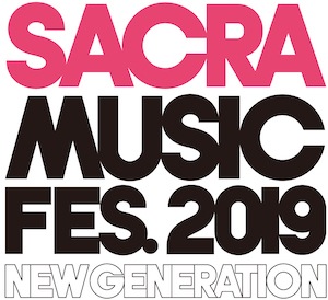 『SACRA MUSIC FES.2019 -NEW GENERATION-』開催決定　チケット最速先行もの画像1-1