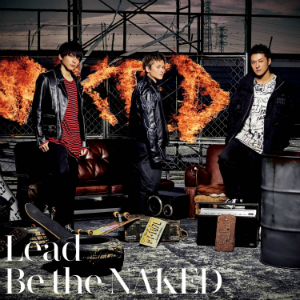 Lead『 Be the NAKED(初回限定盤A)』の画像