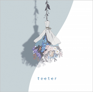 1st EP『teeter』の画像