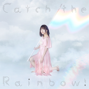 『Catch the Rainbow！（通常盤）』の画像