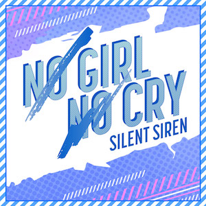 SILENT SIREN×Poppin’Party「NO GIRL NO CRY」（SILENT SIREN Ver.）の画像