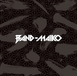 『BAND-MAIKO』の画像