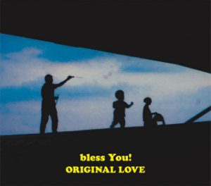 ORIGINAL LOVE『bless You!』の画像