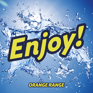 ORANGE RANGE『Enjoy!』の画像