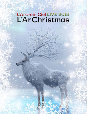 L’Arc～en～Ciel『LIVE 2018 L’ArChristmas』（Blu-ray初回生産限定盤）の画像