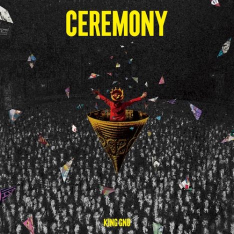 King Gnu、『CEREMONY』が2週目もヒット継続　歌詞の変遷に表れたブレイクの要因