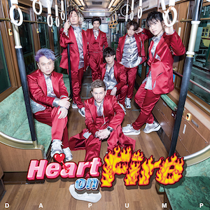 DA PUMP『Heart on Fire』（初回限定生産 CD＋DVD盤）の画像