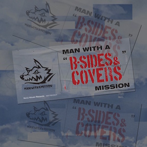 MAN WITH A MISSION『MAN WITH A “B-SIDES & COVERS” MISSION』ステッカーの画像