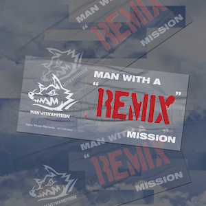 MAN WITH A MISSION『MAN WITH A “REMIX” MISSION』ステッカーの画像