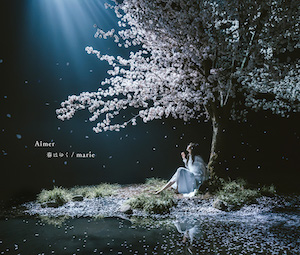 Aimer 18th single『春はゆく / marie』初回生産限定盤の画像