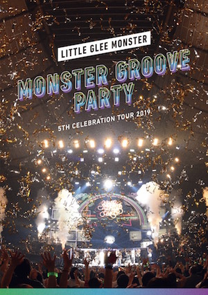 『Little Glee Monster 5th Celebration Tour 2019 ～MONSTER GROOVE PARTY～ 東京・国立代々木競技場第一体育館 2019.11.03』（通常盤）の画像