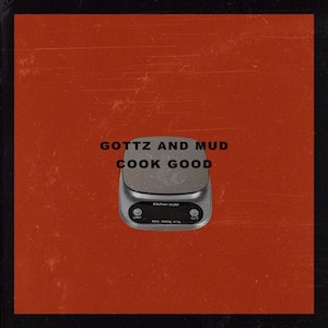 Gottz & MUD、KANDYTOWN発のタッグが押し上げるクルーの表現スケール　「Nice Booty」「Cook Good」を聴いて