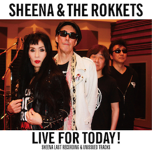 シーナ＆ロケッツ 19thアルバム LIVE FOR TODAY！