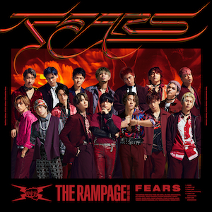 THE RAMPAGE from EXILE TRIBE FEARS（CD）
