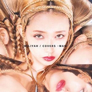 加藤ミリヤ COVERS -MAN-（配信ジャケット）