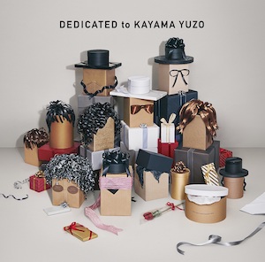 『DEDICATED to KAYAMA YUZO』の画像