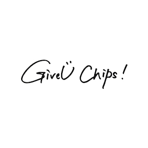 「GiveÜ Chips!」