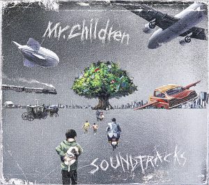 Mr.Children『SOUNDTRACKS』