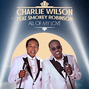 Charlie Wilson feat. Smokey Robinson