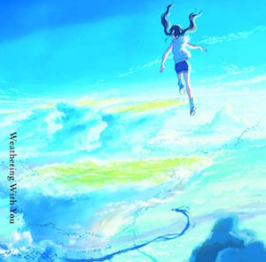 RADWIMPS×新海誠が築いた音楽とアニメの蜜月　『天気の子』地上波初放送を機に捉え直す、良質な相乗効果