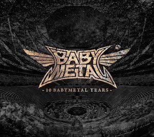 BABYMETAL『10 BABYMETAL YEARS』（初回限定盤C）