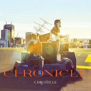 『CHRONICLE』