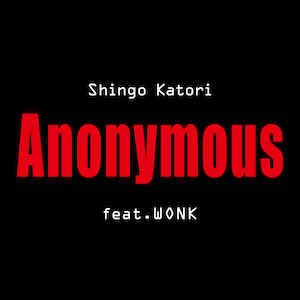 香取慎吾『Anonymous (feat.WONK)』