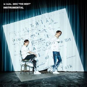 w-inds.『20XX THE BEST INSTRUMENTAL』