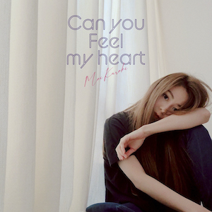 「Can you feel my heart」