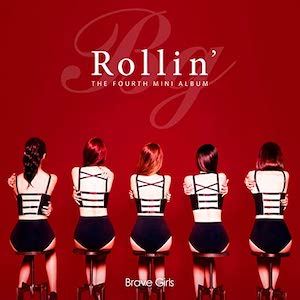 Brave Girls「Rollin'」