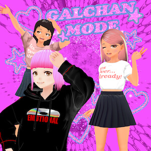 「GALCHAN MODE」