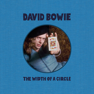 デヴィッド・ボウイ『ウィドゥス・オブ・ア・サークル ～円軌道の幅～』の画像