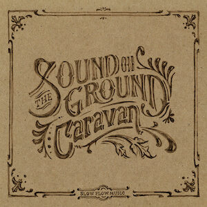 Caravan『The Sound on Ground』