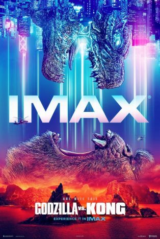 『ゴジラvsコング』新たな公開日が7月2日に決定　IMAX版ポスタービジュアルも公開
