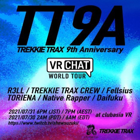 TREKKIE TRAXが、“VRになったclubasia”含む3ヶ所で「9周年記念ワールドツアー」開催