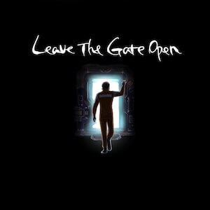 Leave The Gate Openの画像