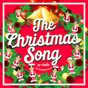 w-inds.「The Christmas Song(feat. DA PUMP & Lead)」